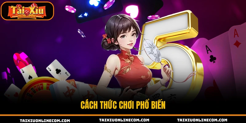 Các hình thức game Tài Xỉu Online phổ biến